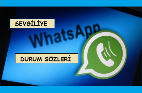 Sevgiliye Whatsapp Sözleri Aşk, Aşk Dolu Whatsapp Durum Sözleri