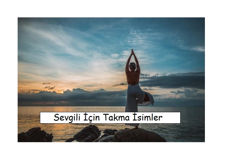 Sevgiliniz İçin Harika Takma İsimler, Aşk Anlamındaki isimler