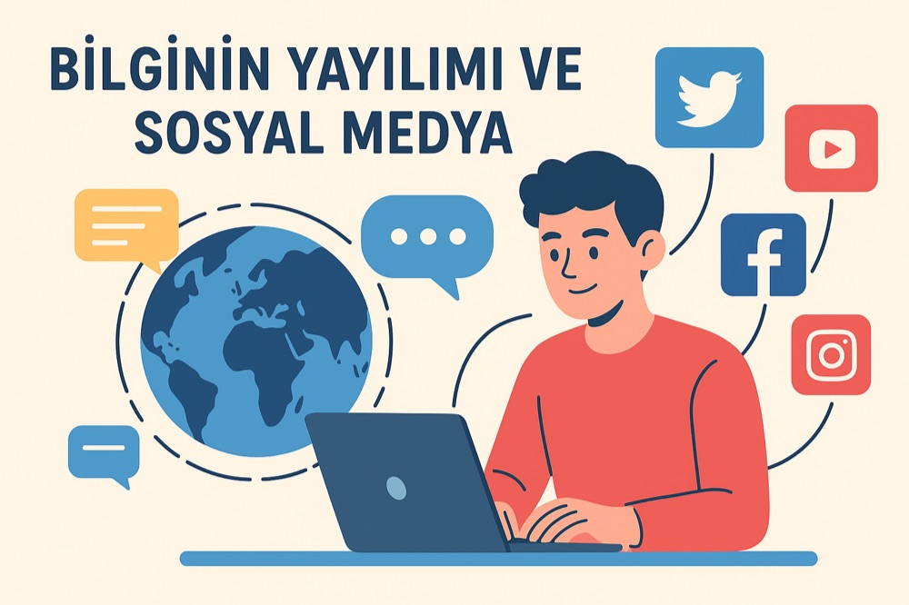 Bilginin Yayılımı ve Sosyal Medya