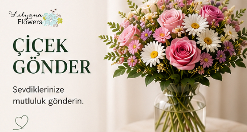 Çiçek Gönder Seçeneği Neden Hala En Etkili Jestlerden Biri?