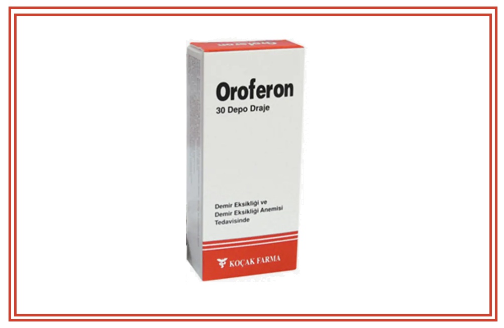Oroferon Ne İşe Yarar, Nasıl Kullanılır? Yan Etkileri Nelerdir?